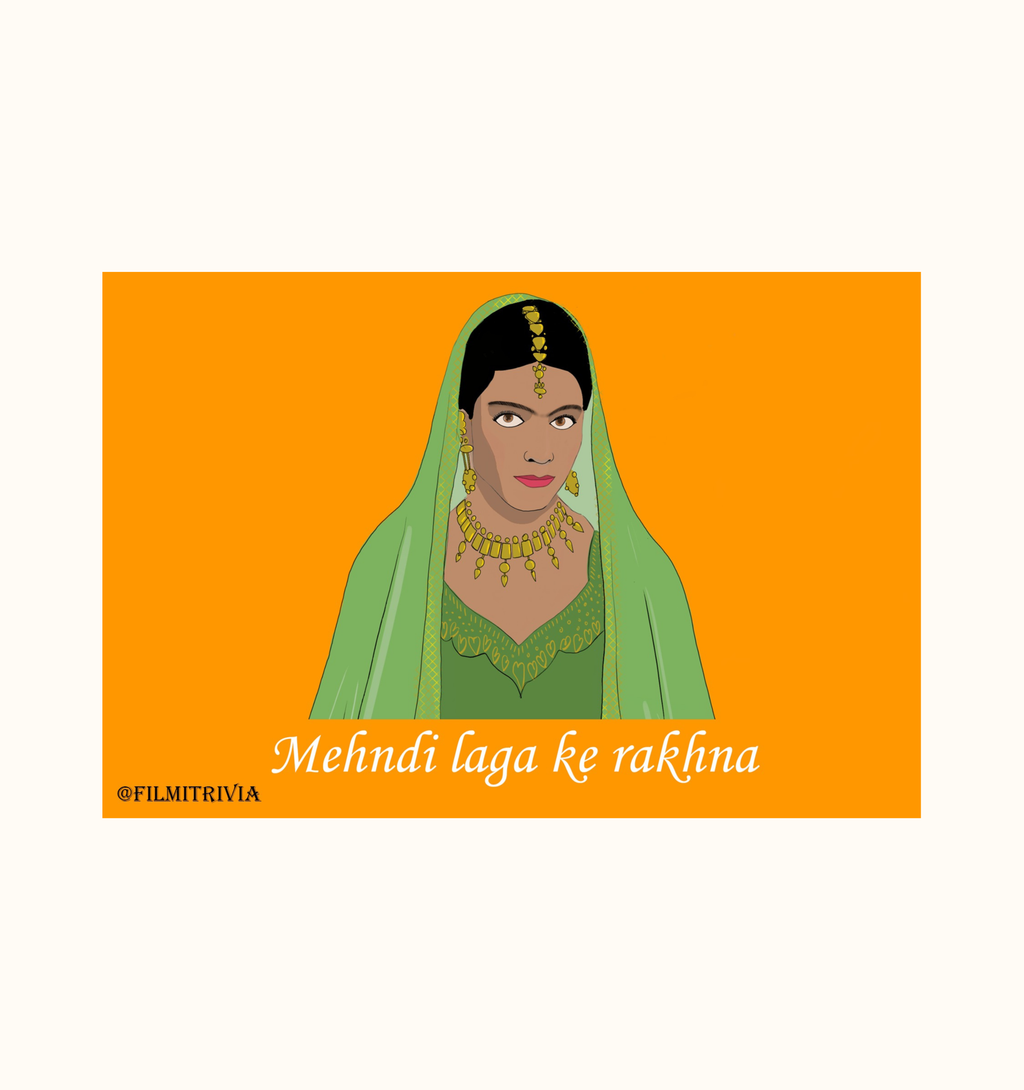 Illustration of Kajol from the Bollywood movie Dilwale Dulhania Le Jayenge with text "Mehndi Laga Ke Rakhna" on an orange background