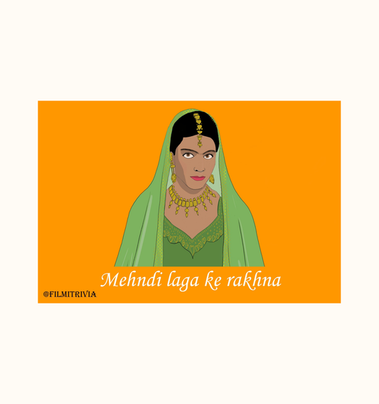 Illustration of Kajol from the Bollywood movie Dilwale Dulhania Le Jayenge with text "Mehndi Laga Ke Rakhna" on an orange background